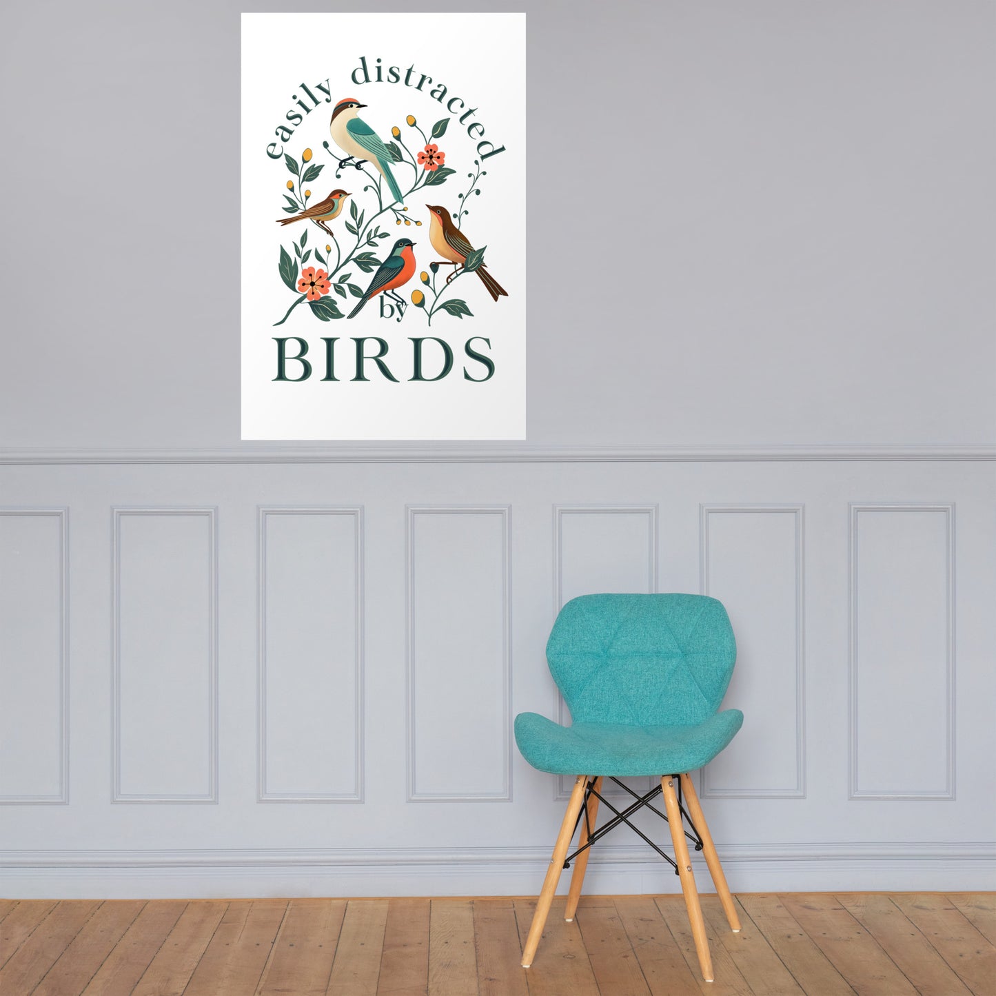 Easily Distracted By Birds Matte Poster