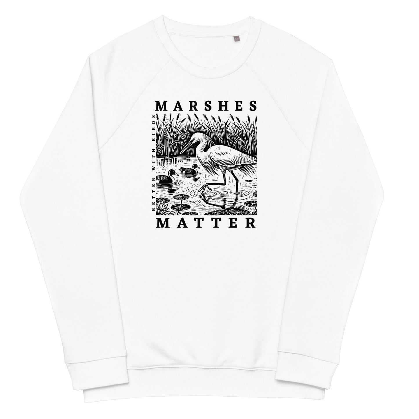 Marshes Matter Unisex Organic Raglan Sweatshirt